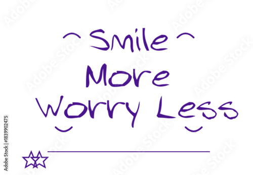 Motivational Quote Smile More Worry Less