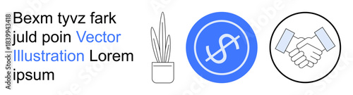 Business deals, financial success, teamwork, office environment, negotiation, corporate culture. Handshake, dollar sign and potted plant icons. Business deals and financial success concept