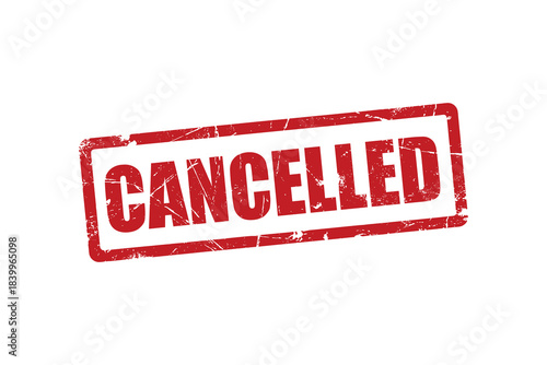 Cancelled stamp; cancelled rubber stamp; cancelled sign; cancelled grunge stamp.