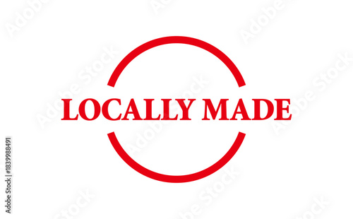 LOCALLY MADE - LOCALLY MADE text written on Red Rubber Stamp
