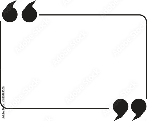 A simple graphic design featuring a white rectangular text box with rounded corners and large black double quotation marks at opposing corners, ideal for quotes or testimonials.