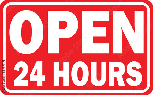 A red rectangular sign with rounded corners displaying "OPEN 24 HOURS" in bold white capital letters.