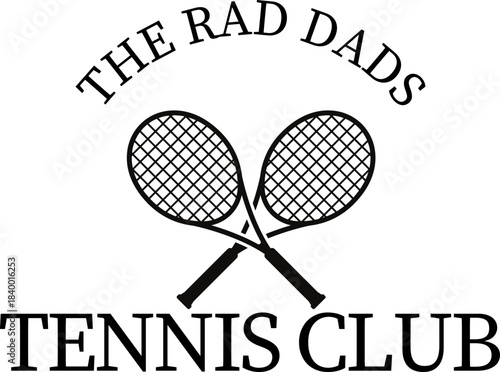 The Rad Dads Tennis Club SVG, Unique Gift for Him, Funny Fathers Day Shirt, Sublimation Print, Best Dad Ever, Sporty Trendy Racket Ball