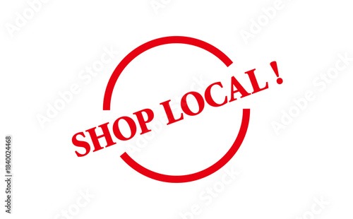 SHOP LOCAL ! - SHOP LOCAL ! text written on Red Rubber Stamp
