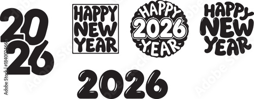 Happy New Year 2026 graffiti hand lettering set with bold distorted playful bubble rounded cartoon letters and numbers in a square circle shape, modern hand drawn fonts typographic compositions.eps