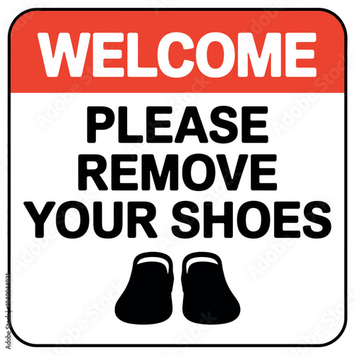 Welcome sign with instructions to remove shoes featuring a pair of black clogs