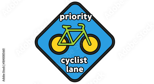 Bike Lane Priority Sign Indicating Cyclist Road Right of Way for Enhanced Safety