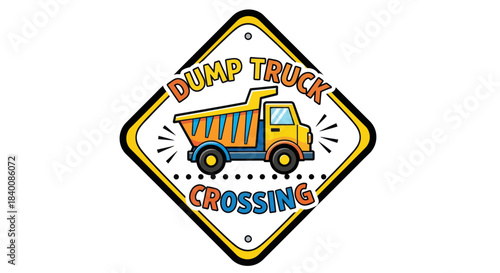 Cartoon Dump Truck Crossing Sign for Construction Site Safety Awareness Symbolism