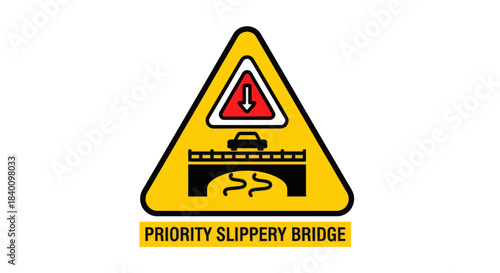 Warning Sign Indicating Priority and Slippery Bridge, Road Safety Symbol