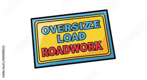 Warning Sign Indicating Road Construction and Oversized Load Restrictions Ahead Of Traffic