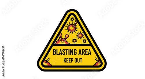 Warning Sign Indicating Dangerous Area With Blasting Operations Prohibited, Safety First