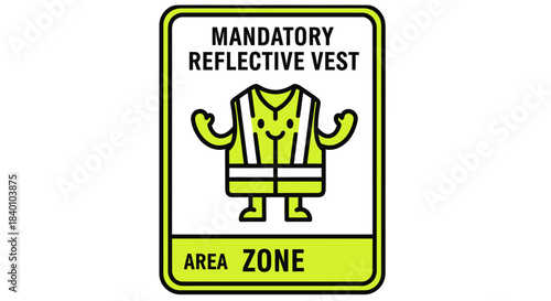 Cartoon Sign Enforces Personal Safety: Mandatory Reflective Vest For Designated Area Zones
