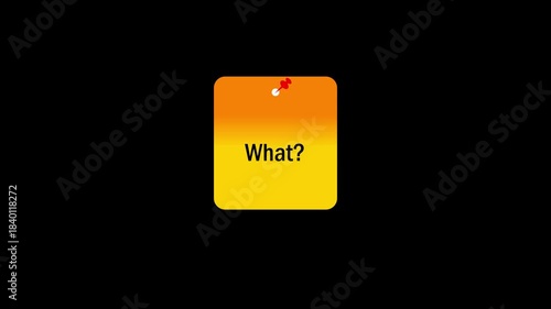 What Sticky note Animation with black background.Animated sticky note with pin in flat icon style, suitable for memo, reminder, and workplace communication concept.