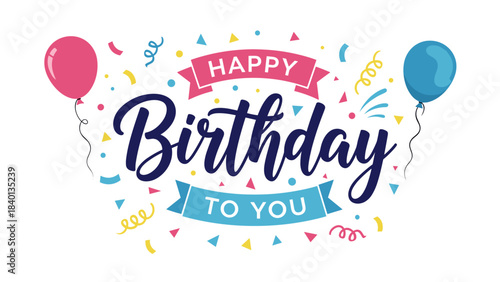Happy Birthday Lettering with Confetti and Banners – Festive Celebration Graphic