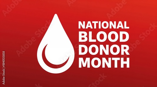 Red blood drop graphic promoting national blood donor month awareness