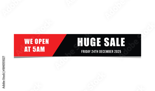Huge sale banner we open at 5am announcement