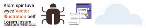 Cybersecurity, digital payments, cloud computing, data storage, invoicing, business management. a bug, invoice documents cloud and text. Cybersecurity and digital payments ideas