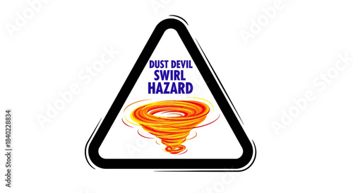 Warning Sign Illustrating Dust Devil Occurrence Showing Swirl Hazard In Triangular Form