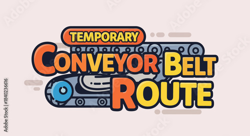 Temporary Conveyor Belt Route Graphic Design Illustrating Transportation Logistics