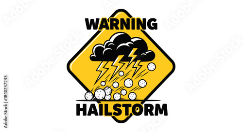 Severe Weather Warning Sign Illustrating Threat of Destructive Hail Storm Incoming Danger