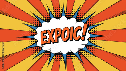 Comic explosion EXPOIC text vector, pop art burst design, retro halftone background, vibrant cloud shape, dynamic graphic illustration