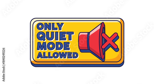 Quiet Mode Signage: A Visual Reminder to Maintain Silence and Respectful Sound Levels