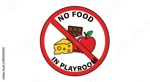 Prohibition Sign Warns Against Consuming Food Items In The Play Area To Avoid Hazards