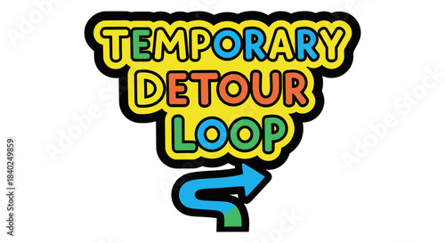 Road Sign With Temporary Detour Route, Directional Symbol, And Navigation Concept