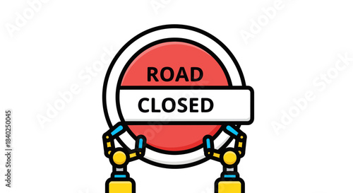 Robot Hands Present Road Closure Sign Indicating Blockage And Restriction Zones Carefully