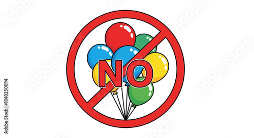 Prohibition Symbol Depicting Colorful Balloons with a Red Negative Sign on a White Background