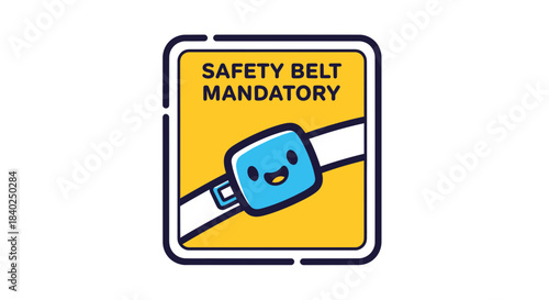 Safety Belt Sign Representing Mandatory Seatbelt Usage for Automobile Safety Compliance