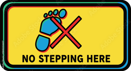 Prohibition Zone: A No-Entry Footprint Sign, Warns Against Foot Traffic and Crossing Area