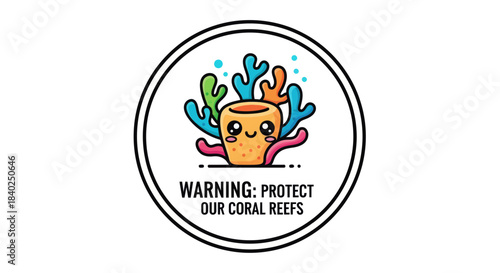 Protecting Coral Reefs: A Cute Cartoon Warning Promoting Ocean Conservation Awareness