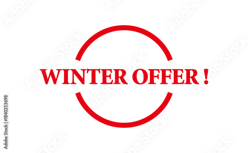WINTER OFFER ! - WINTER OFFER ! text written on Red Rubber Stamp
