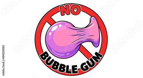Prohibition Sign Announcing A No Bubble Gum Rule Using Bold Colors And Design