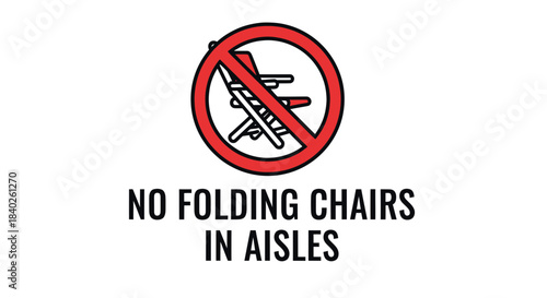 Prohibition Sign Displaying No Folding Chairs Allowed in Corridors, Symbol Illustration