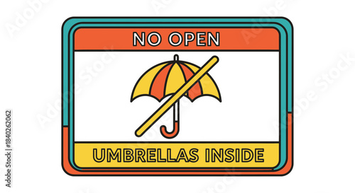 Prohibition Sign Suggesting No Operation Of Umbrellas Within Designated Restricted Zone