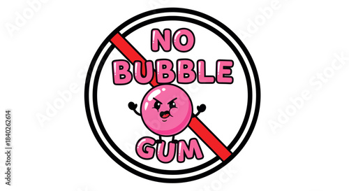 Prohibition of Bubble Gum: A Playful Cartoon Sign Depicting a No Gum Zone