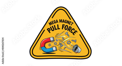 Magnetic Attraction: Powerful Pull Force Demonstrated By Eye-Catching Yellow Sign