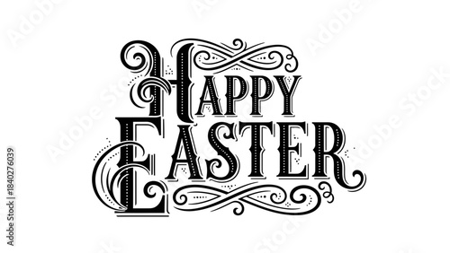 Elegant black and white typography design with ornate flourishes spelling happy easter on a white background
