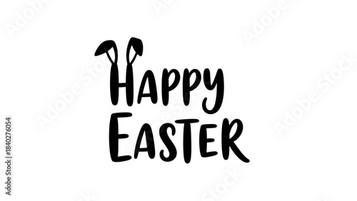 Happy easter text with cute bunny ears illustration in black and white for holiday greetings and designs