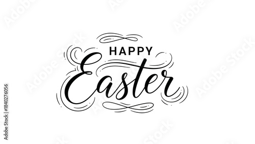 Elegant black and white calligraphy text happy easter with decorative flourishes and swirls on a clean white background