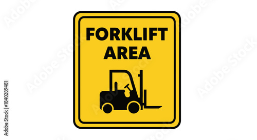 Industrial Sign Denoting A Designated Forklift Zone For Enhanced Workplace Safety and Efficiency