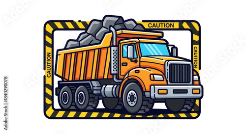 Illustration Of A Heavy Duty Dumper Truck, Loaded With Rocks, Under A Caution Sign