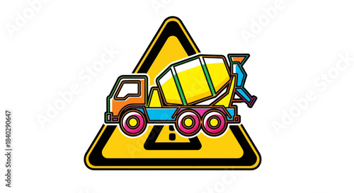 Illustration Of Concrete Mixer Truck On Yellow Warning Sign In Colorful Style