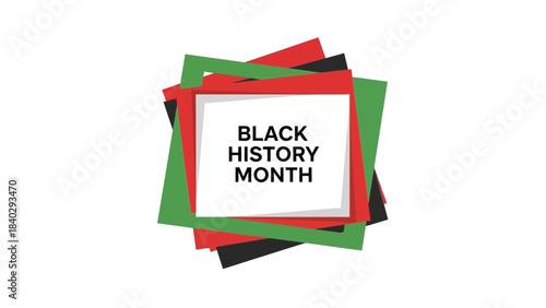 Celebrate black history month with this vibrant graphic featuring the words black history month in bold text surrounded by overlapping red green and black geometric shapes on a white background