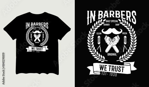 In barbers we trust t-shirt design for t-shirt quotes or poster svg printable cut file
