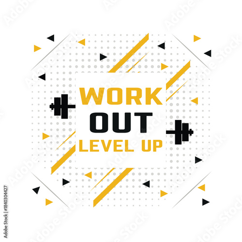 Motivational fitness quote work out level up with barbell graphic