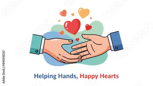 Helping hands and happy hearts with two hands reaching out and colorful hearts floating above. Helping hands and happy hearts symbolizes compassion and connection between individuals.