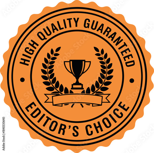 High quality guaranteed editor's choice award seal badge icon vector illustration. a premium emblem representing top-tier product or service excellence, trust, and verified recommendation symbol.